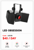 Hire - LED Obsession Effect Light