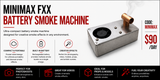 HIRE - FXX MiniMAX Battery Smoke Machine