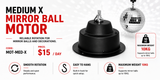 Hire - MediumX Mirror Ball Motor 10kg