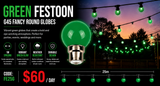 HIRE - Festoon 25m GREEN Globes