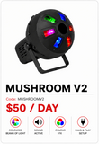 Hire - Mushroom V2 Party Light